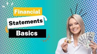 7 Essential Financial Statements Basics Explained [upl. by Ballard]