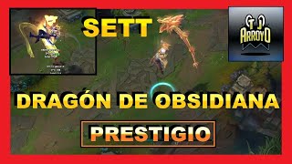 🐲SETT DRAGÓN OBSIDIANA PRESTIGIO skin lol ESPAÑOL PRESTIGE OBSIDIAN DRAGON settleague of legends🐲 [upl. by Siana]