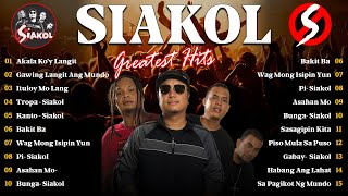 Siakol Greatest Hits Ever The Very Best OPM Songs Playlist  Tunog Kalye Batang 90stunogkalye90s [upl. by Post]