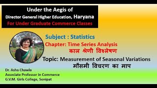 Measurement of Seasonal Variation  Time Series Analysis  Dr Asha Chawla [upl. by Gasper]