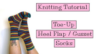 Knitting Tutorial  ToeUp Gusset Socks [upl. by Yoccm]