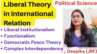 Liberal Approach in International Relation  उदारवाद [upl. by Aiyram]