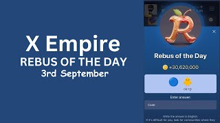 X Empire Rebus of the day 3rd September rebusoftheday xempirerebusoftheday [upl. by Nirrok]