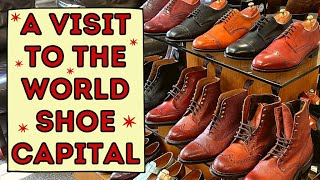 A VISIT TO THE WORLD SHOE CAPITAL  EDWARD GREENCHURCHCHEANEY amp JEFFREY WEST FACTORY SHOPS [upl. by Warfeld172]