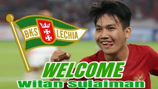 KONTRAK 2 TAHUN Witan Sulaiman quotRESMIquot Bergabung Lechia Gdansk [upl. by Adnowat]