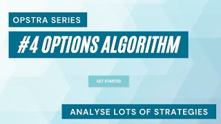 Options Algorithm  Opstra Series  Opstra Tools Discussion  Derive Trading [upl. by Matheson]