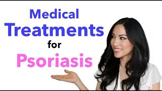 Psoriasis Treatments An Overview What are the medical treatments for psoriasis [upl. by Eiclek326]