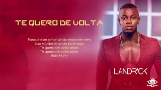 Landrick  Te Quero De Volta [upl. by Cogan]