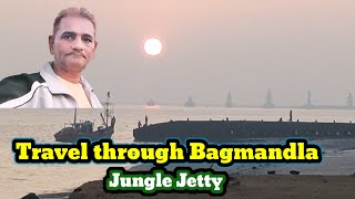 Travel Through Bagmandla Jungle Jetty [upl. by Yruok]