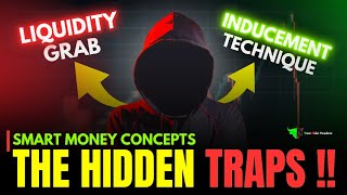 How You Get Trapped 🤯 Smart Money Traps Liquidity Grab and Inducement Explained [upl. by Moise]