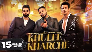 Khulle Kharche  Parmish Verma  Raftaar  Prince Narula  Yuvika Chaudhary  Punjabi Song [upl. by Eselehs]