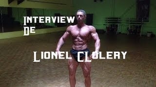 Interview Lionel Clolery Bodybuilder [upl. by Vareck]