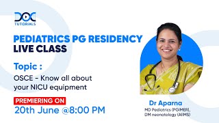 Pediatrics PG Residency Live class by Dr Aparna  Topic 𝗢𝗦𝗖𝗘  𝗞𝗻𝗼𝘄 𝗮𝗹𝗹 𝗮𝗯𝗼𝘂𝘁 𝘆𝗼𝘂𝗿 𝗡𝗜𝗖𝗨 𝗲𝗾𝘂𝗶𝗽𝗺𝗲𝗻𝘁 [upl. by Verdie]