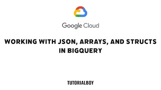 Working with JSON Arrays and Structs in BigQuery  GSP416  cloudskillsboost gcloud qwiklabs [upl. by Esilec994]