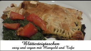 Rezept Blätterteigtaschen mit Mangold und Tofu [upl. by Anabal]