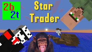 2b2t Star Trader Advancement [upl. by Ariadne777]