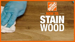 How to Stain Wood  The Home Depot [upl. by Simeon]