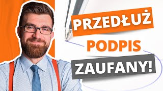 Jak przedłużyć WAŻNOŚĆ certyfikatu PODPISU ZAUFANEGO [upl. by Elokin]