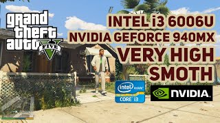 Gameplay GTA V Geforce 940MX I3 6006U  VERY HIGH GRAPHIC [upl. by Llesirg900]