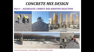 Concrete Mix Design  Part 1  Aggregate cement and additive selection [upl. by Disharoon]