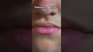 Whole face vs features 👁️👁️ shorts fyp trendingshorts viralshort viral [upl. by Whatley]