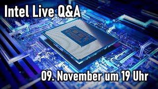 Live QampA mit Intel Deutschland  Wir stellen Eure Fragen [upl. by Anitsahs]