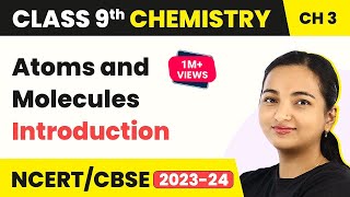 Class 9 Chemistry Chapter 3  What is an Atom  Atoms and Molecules [upl. by Pattie484]