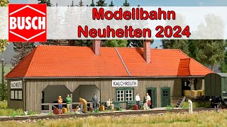 Busch Modellbahn Neuheiten 2024  Spur H0 TT und N [upl. by Eachelle]