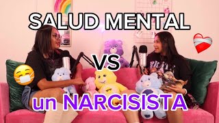 LA SALUD MENTAL VS UN NARCISISTA  Cap 6  Lo que callamos los mortales [upl. by Fem]