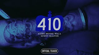 410 OFFICIAL TEASER SIDHU MOOSE WALA  SUNNY MALTON [upl. by Tsyhtema653]