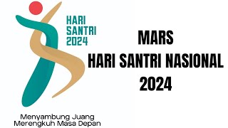 LAGU HARI SANTRI NASIONAL 22 OKTOBER TAHUN 2024 [upl. by Kenji]