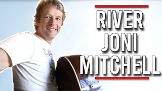 River Guitar Lesson  Joni Mitchell [upl. by Naaitsirhc]