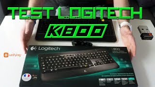 Test Clavier Logitech K800  La fonction Unifying [upl. by Ennasus]