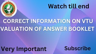 CORRECT INFORMATION ON VTU VALUATION PROCESS UPDATE ON VTU VALUATION OF ANSWER BOOKLET [upl. by Lenz]