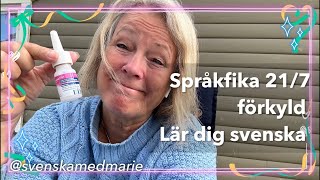 21724 Språkfika förkyld  Lär dig svenska svenskamedmarie [upl. by Acinet]