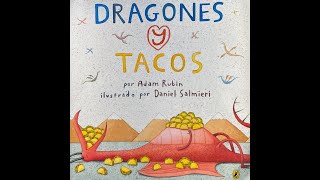 Dragones y Tacos  Libro en EspañolBook in Spanish READ ALOUD Kids [upl. by Orian]