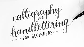 How To Calligraphy amp Hand Lettering for Beginners Tutorial  Tips [upl. by Peursem]