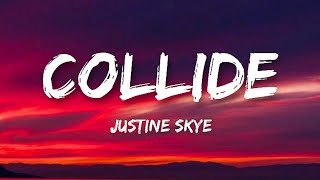 Justine Skye  Collide Lyrics feat Tyga [upl. by Domineca]