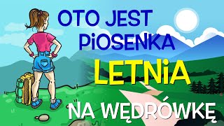 Na wędrówkę  Oto jest piosenka letnia  Lena Sobczyk  Podkład Jangok [upl. by Dlorah]