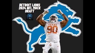 Detroit Lions 2024 7Round Mock Draft [upl. by Yerg]