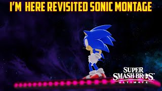 IM HERE REVISITED Super Smash Bros Ultimate Sonic Montage Revisited [upl. by Madel170]