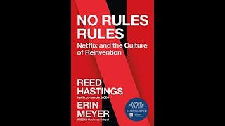 No Rules Rules by Reed Hastings Book Summary  Review AudioBook [upl. by Ivz]