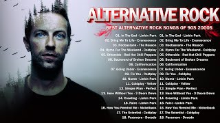 Alternative Rock Of The 90s 2000s  Linkin park Creed AudioSlave Hinder Nickelback Evanescence [upl. by Sokin]