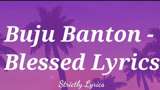 Buju Banton  Blessed Lyrics [upl. by Bucky]