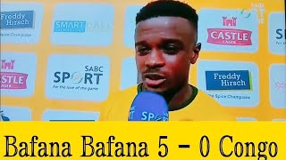 Bafana Bafana 5  0 Congo Post Match Interviews Im Happy to Score again [upl. by Florry]