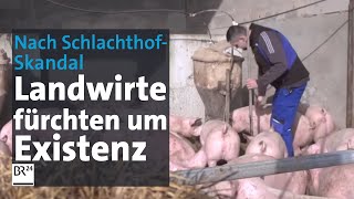 SchlachthofSkandal Landwirte und Metzger fürchten um Betriebe  BR24 [upl. by Alta544]