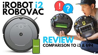 iROBOT i2 ROBOT VAC  Review amp Compared to i3 amp 694 [upl. by Alywt108]