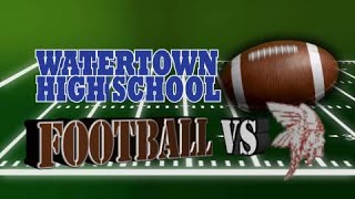 Watertown High School Boys Football VS Mount HorebBarneveld [upl. by Tris]