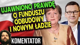 Fundusz Odbudowy i Nowy Ład Czyli Utrata Suwerenności i Nowe Podatki dla Unii  Analiza Komentator [upl. by Aniroc]