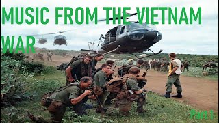 Music from the Vietnam War [upl. by Ardnuasak]